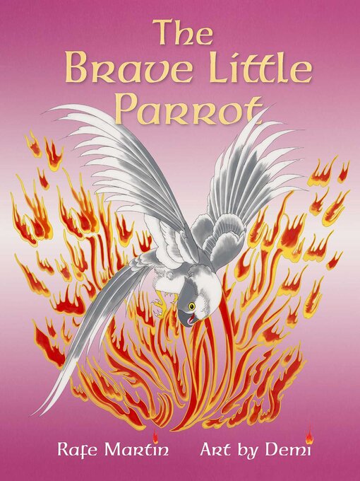 Title details for The Brave Little Parrot by Rafe Martin - Wait list